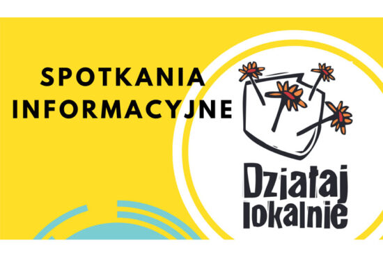 Działaj lokalnie - przyjdź na spotkanie