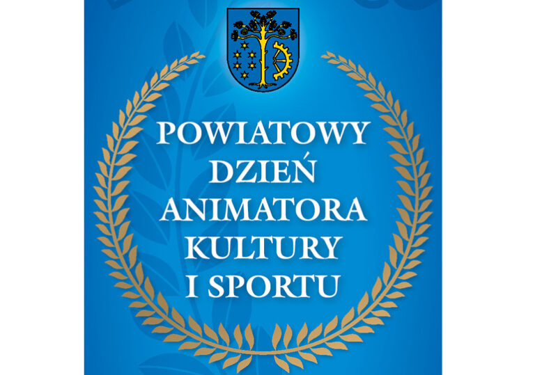 Zapraszamy na Powiatowy Dzień Animatora Kultury i Sportu